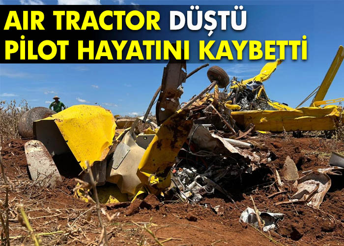 Brezilya’da Air Tractor düştü