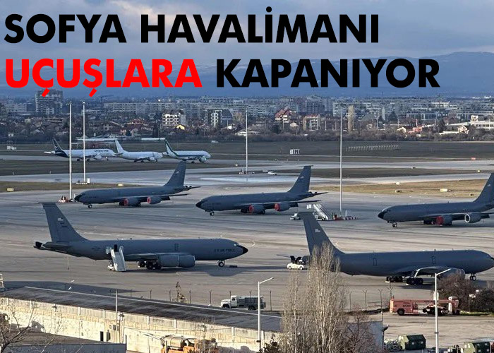 Sofya Havalimanı uçuşlara kapanıyor